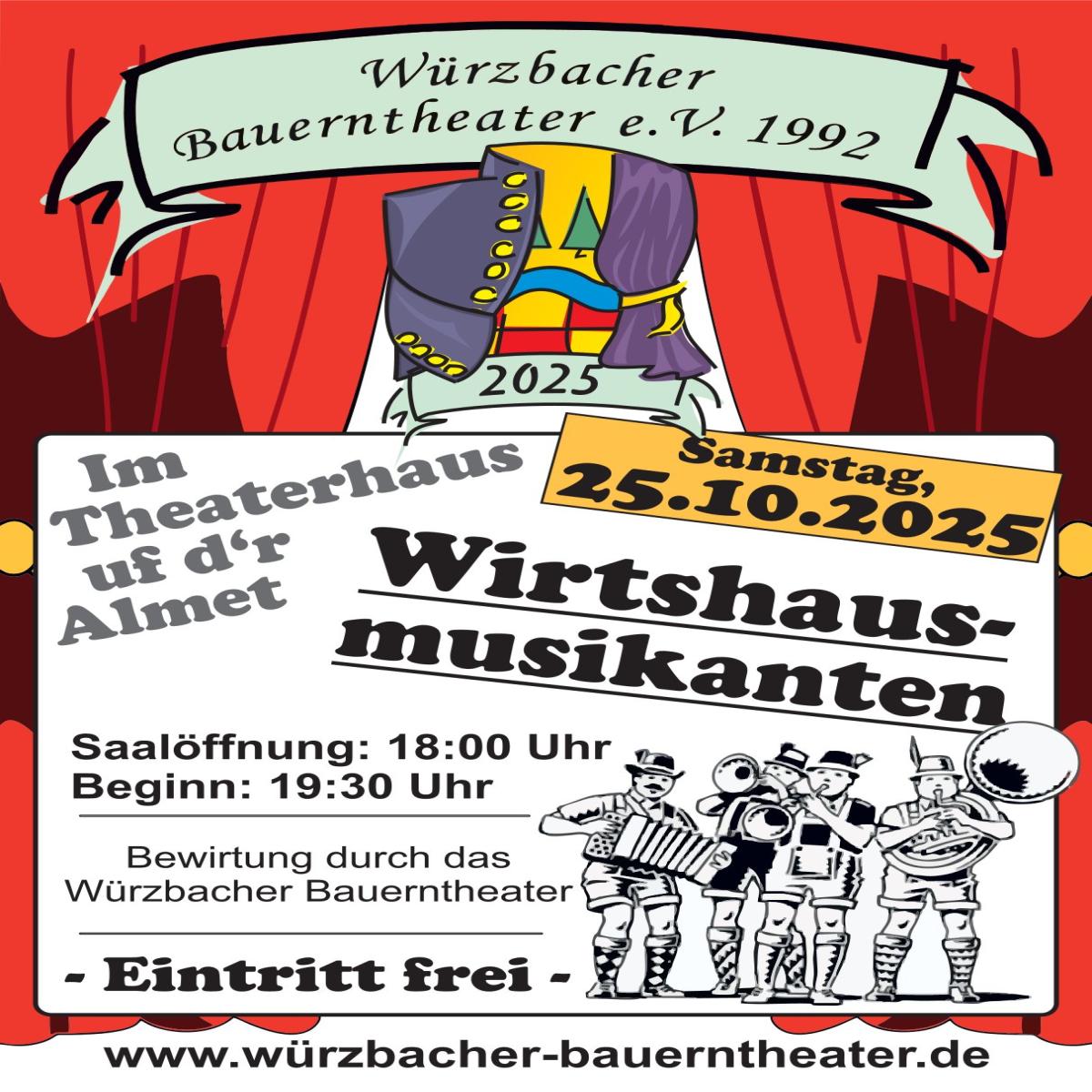 "Kultur uf d'r Almet": Wirtshausmusikanten im Würzbacher Bauerntheater am 25.10.2025